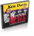 Good News CD by Ken Davis